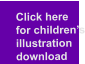 Click here     for children’s    illustration    download