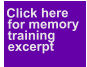 Click here     for memory   training    excerpt